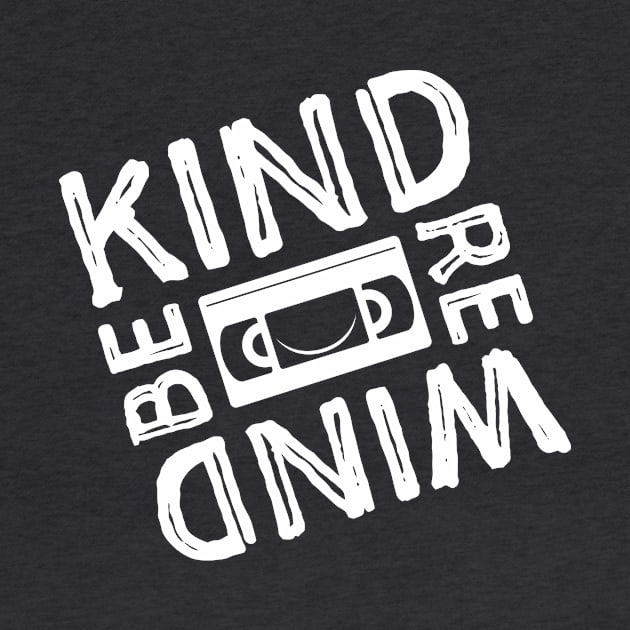 Be Kind Rewind by MitchLinhardt